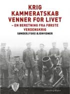 Krig - kammeratskab - venner for livet
