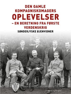 Den gamle kompagniskomagers oplevelser af Sønderjyske Øjenvidner