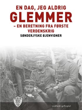En dag, jeg aldrig glemmer af Sønderjyske Øjenvidner