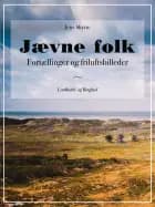 Jævne folk - Fortællinger og friluftsbilleder