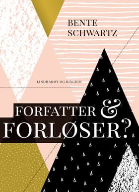 Forfatter og forløser? af Bente Schwartz