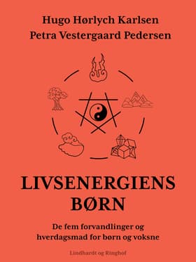 Livsenergiens børn af Hugo Hørlych Karlsen