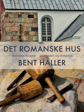 Det romanske hus af Bent Haller