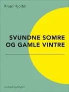 Svundne somre og gamle vintre