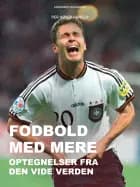 Fodbold med mere