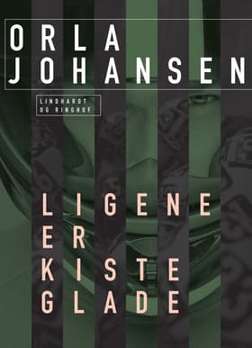 Ligene er kisteglade af Orla Johansen
