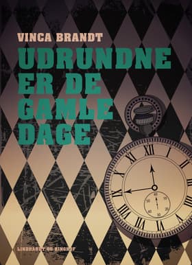 Udrundne er de gamle dage af Vinca Brandt