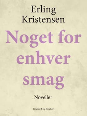 Noget for enhver smag af Erling Kristensen