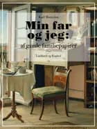 Min far og jeg