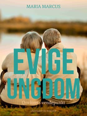 Evige ungdom af Maria Marcus