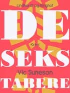 De seks tabere