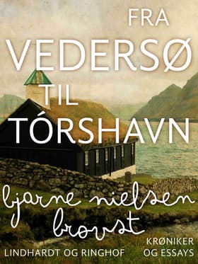 Fra Vedersø til Tórshavn af Bjarne Nielsen Brovst
