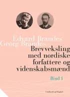 Brevveksling med nordiske forfattere og videnskabsmænd
