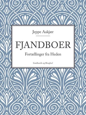 Fjandboer af Jeppe Aakjær