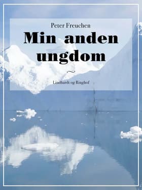 Min anden ungdom af Peter Freuchen