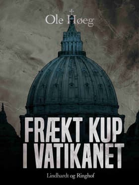 Frækt kup i Vatikanet af Ole Høeg