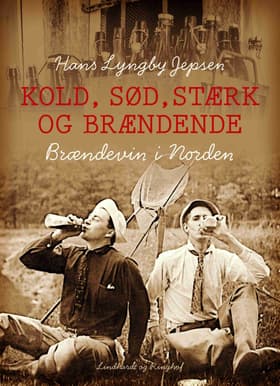 Kold, sød, stærk og brændende af Hans Lyngby Jepsen
