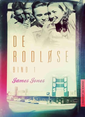 De rodløse 1 af James Jones