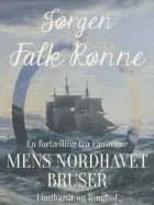 Mens Nordhavet bruser