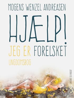 Hjælp! Jeg er forelsket af Mogens Wenzel Andreasen