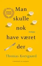 Man skulle nok have været der