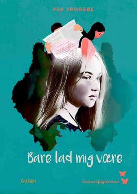 Bare lad mig være af Puk Krogsøe
