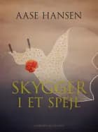 Skygger i et spejl