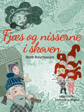 Fjæs og nisserne i skoven af Bent Rasmussen