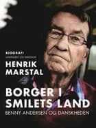 Borger i smilets land. Benny Andersen og danskheden