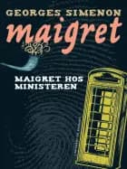 Maigret hos ministeren