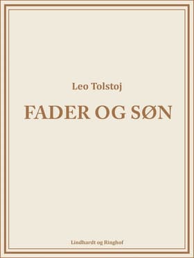 Fader og søn af Lev Tolstoj