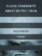 Elleve måneder på havet og een i havn