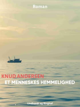Et menneskes hemmelighed af Knud Andersen