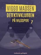 Detektivklubben på vildspor