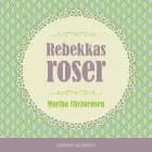 Rebekkas roser