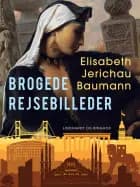 Brogede rejsebilleder