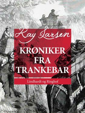 Krøniker fra Trankebar af Kay Larsen