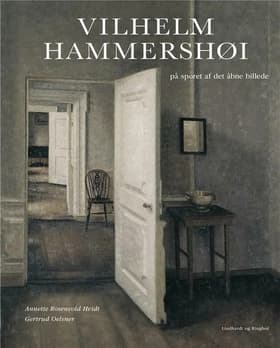 Vilhelm Hammershøi. 1864-1916 af Gertrud Oelsner