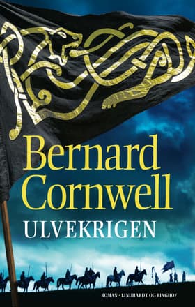 Ulvekrigen af Bernard Cornwell