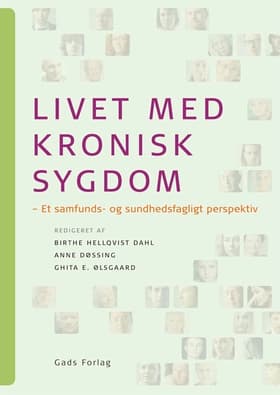 Livet med kronisk sygdom af Birthe Hellqvist Dahl (red.)