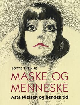 Maske og menneske af Lotte Thrane