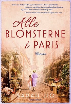 Alle blomsterne i Paris af Sarah Jio