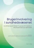 Brugerinvolvering i sundhedsvæsenet