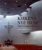 Kirkens nye huse