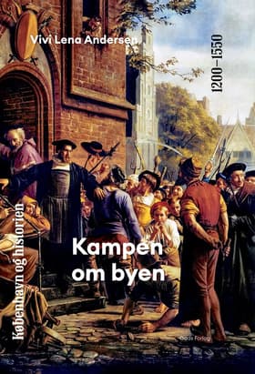 Kampen om byen af Vivi Lena Andersen