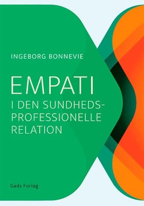 Empati i den sundhedsprofessionelle relation af Ingeborg Bonnevie