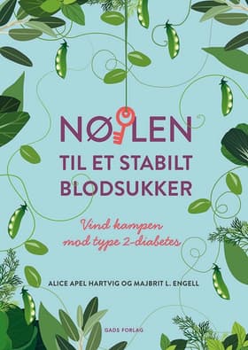 Nøglen til et stabilt blodsukker af Majbritt L. Engell