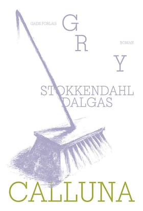 Calluna af Gry Stokkendahl Dalgas
