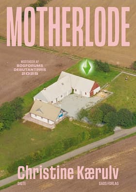 Motherlode af Christine Kærulv