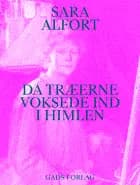 Da træerne voksede ind i himlen